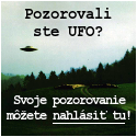 Pozorovali ste UFO, či iný nezvyčajný jav? Svoje pozorovanie môžete nahlásiť tu!